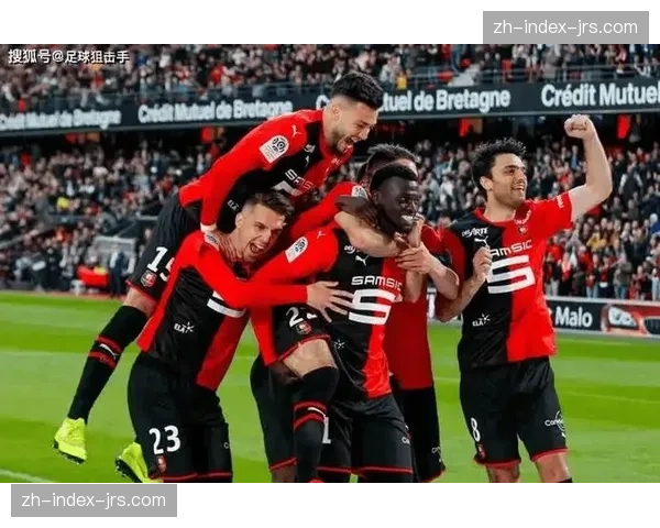 雷恩客场表现堪称法甲王 欧战资格争夺占据主动